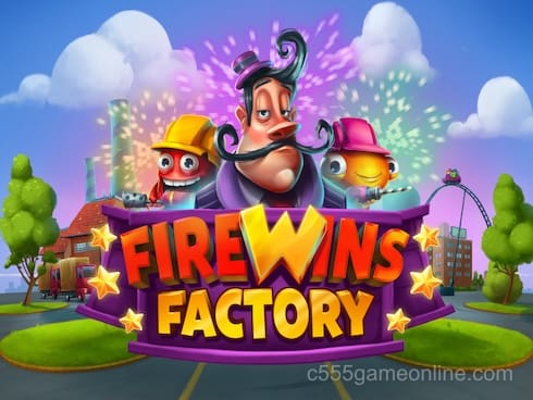 FireWins Factory